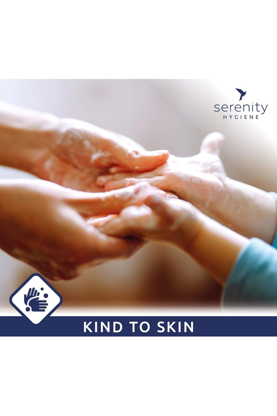 Serenity Hygiene logo with hands washing, labeled "Kind to Skin".